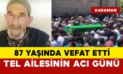 Tel Ailesinin acı günü