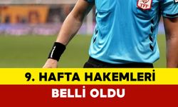 Trendyol Süper Lig’de 9. hafta hakemleri belli oldu