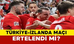 İzlanda - Türkiye Maçı Ertelendi mi?