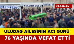 Uludağ ailesinin acı günü