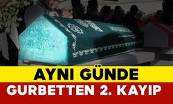 Aynı Günde Gurbettten 2. Haber Geldi