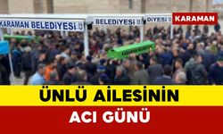 Ünlü ailesinin acı günü