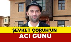 Ünlü oyuncu Şevket Çoruh'un acı günü