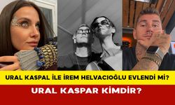 Ural Kaspar Kimdir? Ural Kaspal ile İrem Helvacıoğlu evlendi mi ?