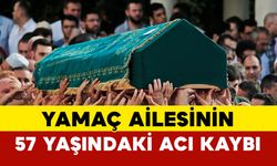 Yamaç Ailesinin 57 Yaşındaki Acı Kaybı