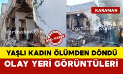 Yaşlı kadın ölümden döndü: Karaman'da evin duvarı çöktü