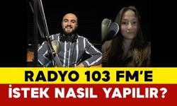 103 Fm’e İstek Nasıl Yapılır?