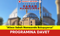 "Ailece Sabah Namazında Buluşuyoruz" Programına Davet