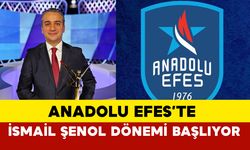 Anadolu Efes’te Yeni Dönem: İsmail Şenol Sportif Direktör Oldu