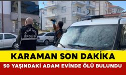 Annesi Birlikte Yaşayan Adam Evinde Ölü Bulundu