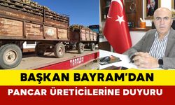 Başkan Bayram’dan Pancar Üreticilerine Önemli Duyuru