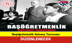 ‘Başöğretmenlik Satranç Turnuvası’ Düzenlenecek