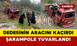 Dedesinin Aracını Kaçıran 14 Yaşındaki Çocuk Şarampole Uçtu