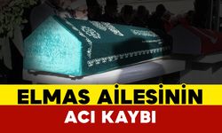 Elmas Ailesinin Acı Kaybı