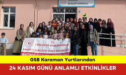 GSB Karaman Yurtlarından 24 Kasım Günü Anlamlı Etkinlikler