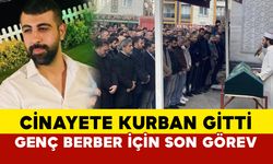 İstanbul’da Cinayete Kurban Giden Berber  Son Yolculuğuna Uğurlandı