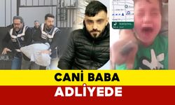 İzmir'de Baba Dehşeti: gözaltına alınan cani baba adliyede