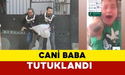 İzmir’de Cani Baba Tutuklandı: 3 Yaşındaki Çocuğunun Boğazına Bıçak Dayadı