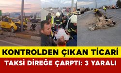 Konya'da kontrolden çıkan ticari taksi direğe çarptı: 3 yaralı