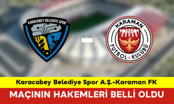 Karacabey Belediye Spor A.Ş.-Karaman FK Maçının Hakemleri Belli Oldu