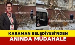 Karaman Belediyesi anında müdahale etti