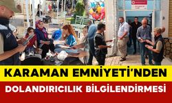 Karaman Emniyeti'nden Dolandırıcılık Bilgilendirmesi