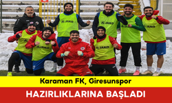 Karaman FK, Giresunspor Maçı İçin Hazırlıklara Başladı