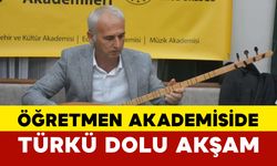 Karaman Öğretmen Akademisi'nde Türküler ve Hikâyelerle Dolu Bir Akşam