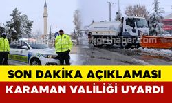 Karaman Valiliği'nden Kar ve Fırtına Uyarısı