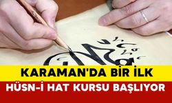 Karaman'da Bir İlk Hüsn-i Hat Kursu Başlıyor