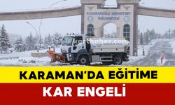 Karaman'da okullar tatil edildi