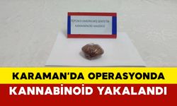 Karaman'da Yapılan Operasyonda Kannabinoid Ele Geçirildi