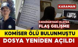 Karaman'daki olayda flaş gelişme: Komiser silahla vurulmuş halde ölü bulunmuştu