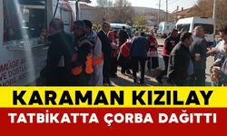 Kızılay Tatbikat Sahasında Çorba Dağıttı