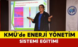 KMÜ'de Enerji Yönetim Sistemi Eğitimi Gerçekleştirildi