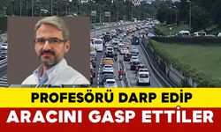 Profesörü Darp Edip Aracını Gasp Ettiler