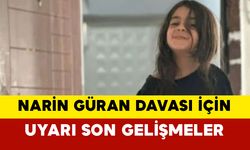 RTÜK’ten Narin Güran Davası İçin Uyarı