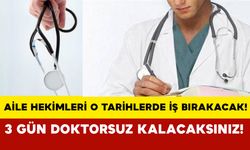 Sağlıkta yeni kriz kapıda: Aile Hekimleri o tarihlerde iş bırakacak!