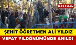 Şehit Öğretmen Ali Yıldız, Vefat Yıldönümünde Mezarı Başında Anıldı