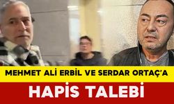 Serdar Ortaç ve Mehmet Ali Erbil'e 3'er Yıl Hapis Talebi