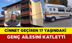 Tekirdağ'da Cinnet Geçiren 17 Yaşındaki Genç Ailesini Katletti