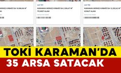 TOKİ’den Açık Artırmalı Karaman Satışı