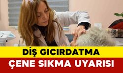 Uzmanından diş gıcırdatma ve çene sıkma uyarısı