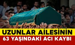 Uzunlar Ailesinin 63 Yaşındaki Acı Kaybı