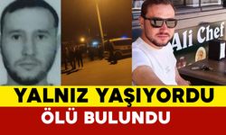 Yalnız yaşıyordu evinde ölü bulundu