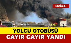 Yolcu otobüsü cayır cayır böyle yandı