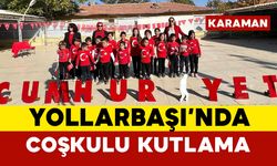 Yollarbaşı’nda Cumhuriyet'in 101. Yılı coşkuyla kutlandı