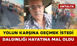 Yolun karşına geçmek istedi kamyonete çarptı hayatından oldu