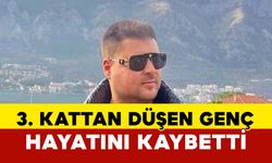 3.kattan düşen genç adam hayatını kaybetti