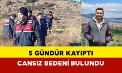 5 Gündür Kayıptı: Cansız Bedeni Bulundu